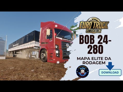 [ ETS 2 ]BOB 24-280 | MAPA ELITE DA RODAGEM