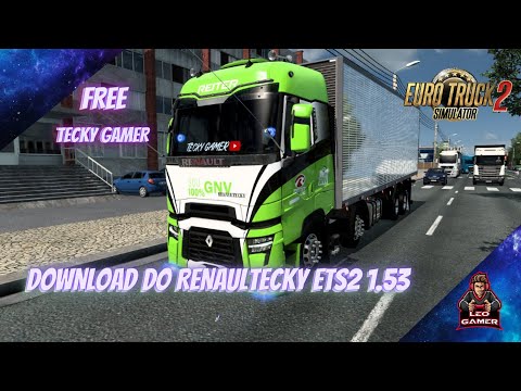 ✅DOWNLOAD DO RENAULTECKY ETS2 1.53 e 1.52 ✅ @TeckyGamer