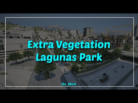 Ox_Mich | Extra Vegetation &amp; Lagunas Park 🌳(The video is from V1.0)