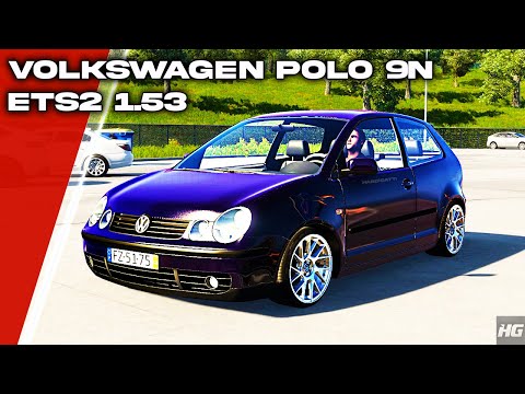 Volkswagen Polo 9N 2005 (ETS2 1.53) | Euro Truck Simulator 2 | ETS 2 | Car Mod