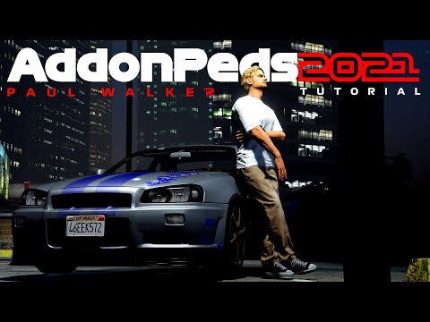 How To Install AddonPeds in 2021 (ft. Paul Walker) - GTA 5 Mods