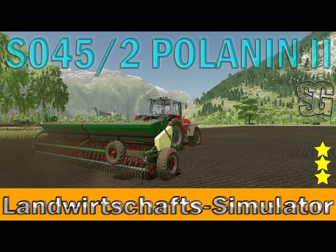 LS22 Modvorstellung - S045/2 POLANIN II V1.0.0.0 - Ls22 Mods