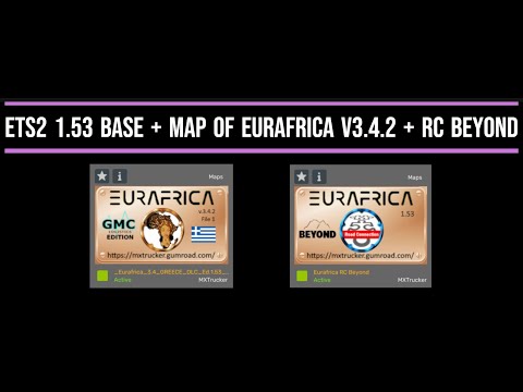 ETS2 1.53 BASE + Map of Eurafrica v3.4.2 + RC Beyond