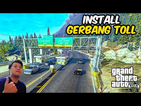 CARA INSTALL MOD GERBANG TOL DI GTA 5 | TOLLBOOTHS | GTA 5 MODS