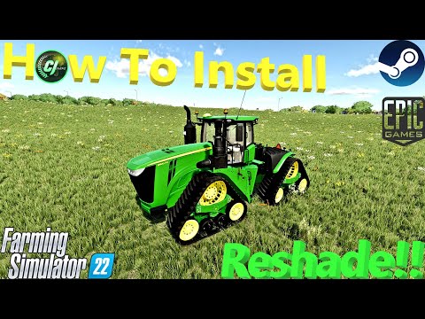 Farming Simulator 22! | How To Install Reshade! | #GraphicMods | #FS22 | #CJFarms