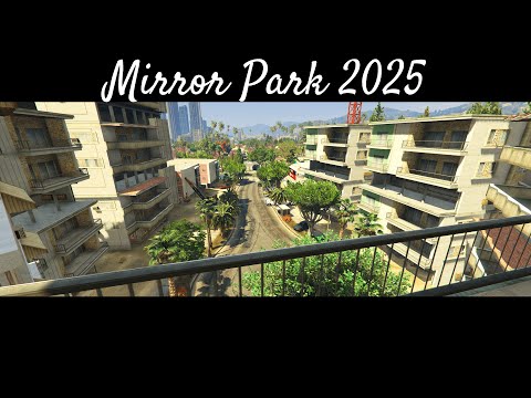 GTA 5 - Mirror Park 2025