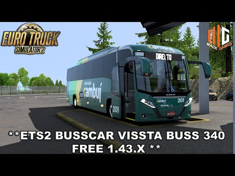 ETS2 BUSSCAR VISSTA BUSS 340 FREE 1.43