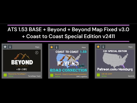 ATS 1.53 BASE + Beyond + Beyond Map Fixed v3.0 + Coast to Coast Special Edition v2411