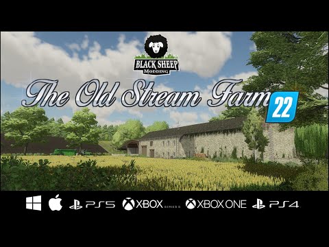 FS22 | The Old Streams Farm 22 Preview COMING SOON