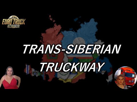 Euro Truck Simulator 2 (1.52) Trans-Siberian Truckway v1.3 by kwigdulah [1.52] + DLC&#039;s &amp; Mods