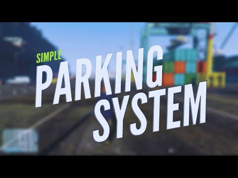 Parking System v1.0 Gta 5 Singleplayer Mod