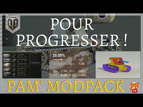 [WoT FR] MODPACK PAMBOUM POUR AIDER À PROGRESSER DANS LE JEU - WORLD OF TANKS (français)