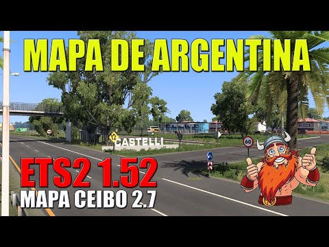 ETS2 1.52 | MAPA CEIBO 2.7 - El mejor MOD de Argentina! #ets2mods #ets2argentina