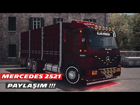 🔥 ETS2 | MERCEDES - BENZ 2521 PAYLAŞIM 🔥