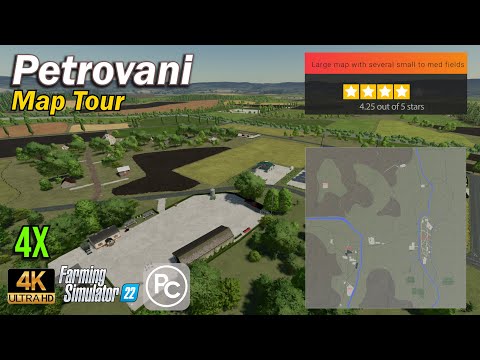 Petrovani | Map Tour | Farming Simulator 22