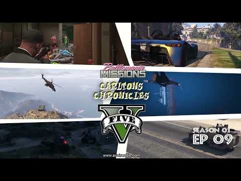 Carltons chronicles by Battlemania missions GTA V Season 01 Episode 09 Gameplay Video