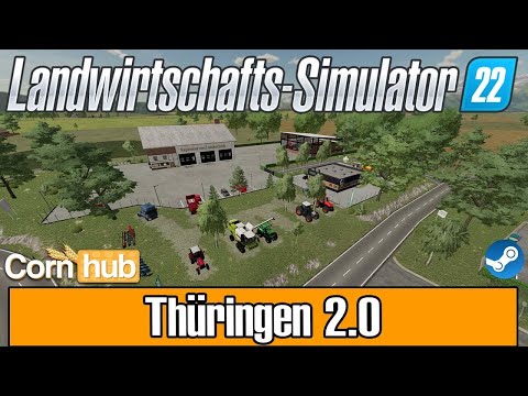 LS22 Maps - Thüringen 2.0 - LS22 Mapvorstellung