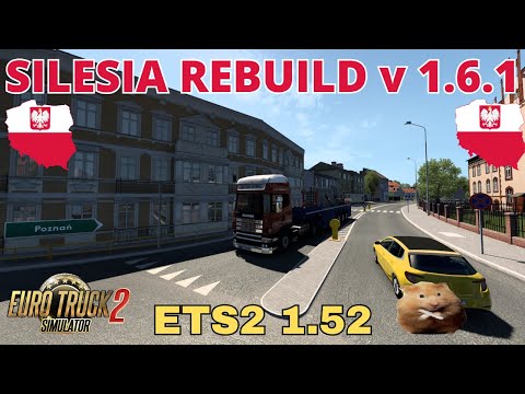 ETS2 1.52 SILESIA REBUILD v1.6.1 Promods 2.72