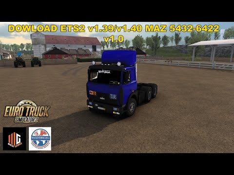 ETS2 v1.39/v1.40 MAZ 5432-6422 v1.0