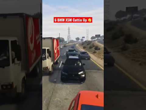 6 BMW X5M Back 2 Back Cuttin Up In Traffic - GTA V No Hesi