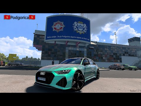 [ETS2 1.49] Audi RS6 Avant C8 2020 | Podgorica,Montenegro - West Balkans DLC