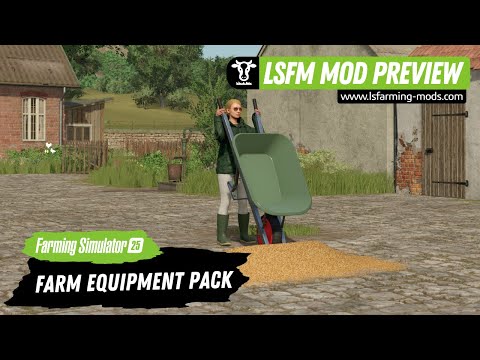 LS25 Mod Vorstellung - LSFM Farm Equipment Pack