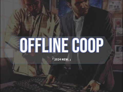 GTA V OFFLINE COOP MOD