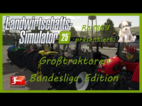 FS25 Großtraktoren Bundesliga